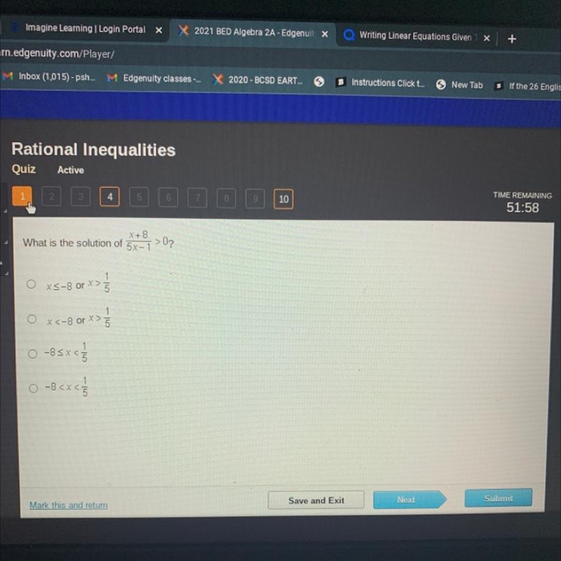 X+8 What is the solution of 5x=T > 0? XS-8 Or X2 } L X <-8 or X › 5 -8≤x&lt-example-1