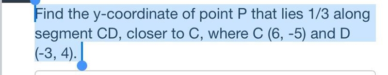 Find the y-coordinate of point P that lies 1/3 along segment CD, closer to C, where-example-1