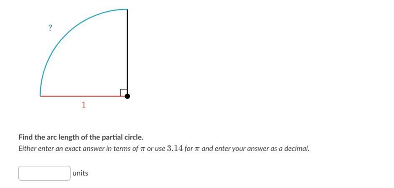 Find the arc length of the partial circle. Either enter an exact answer in terms of-example-1