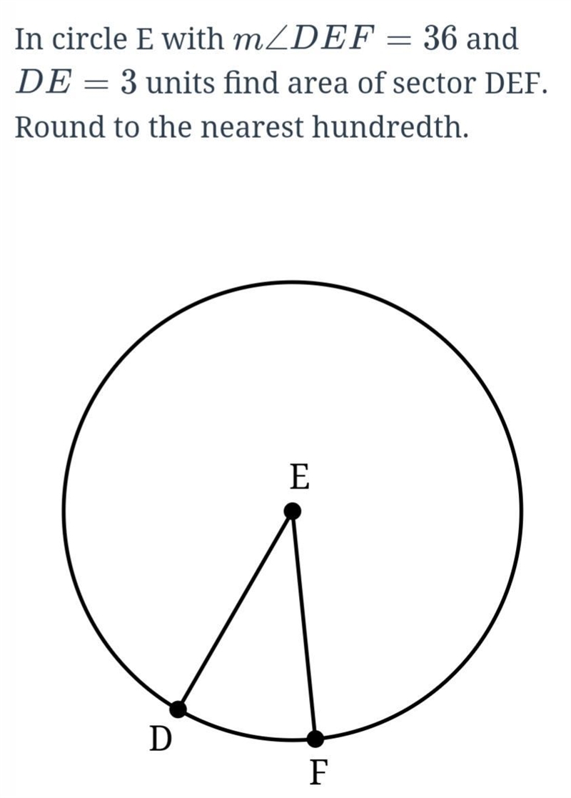 Find area of sector DEF. Round to the nearest hundredth.(This is NOT a graded Test-example-1