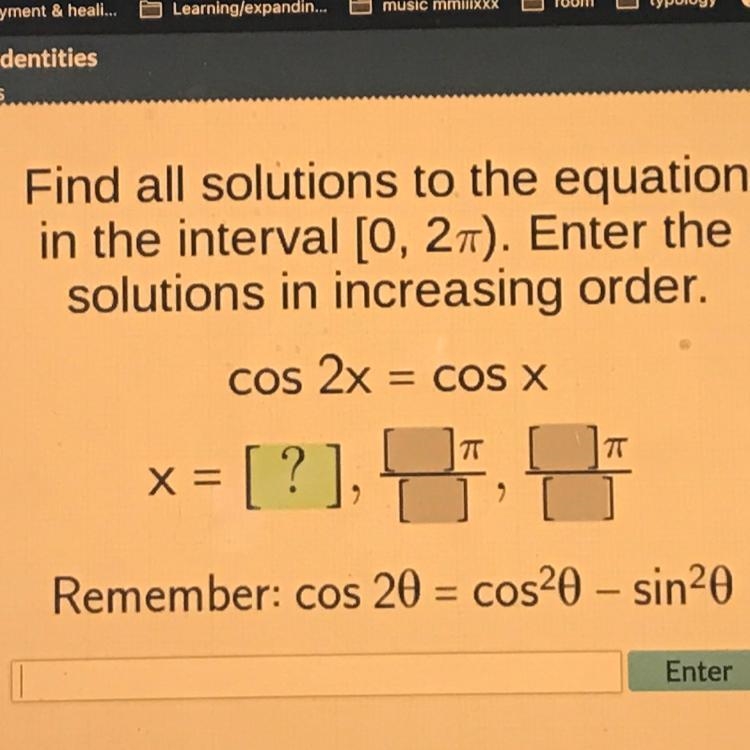 Find all solutions to the equation in the interval [0, 2π). Enter the solutions in-example-1