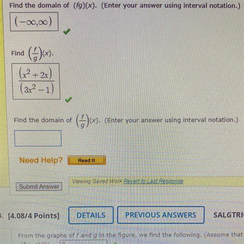 Consider the following functions.f(x) = x^2 + 2x,g(x) = 3x^2 - 1 Find the domain of-example-1