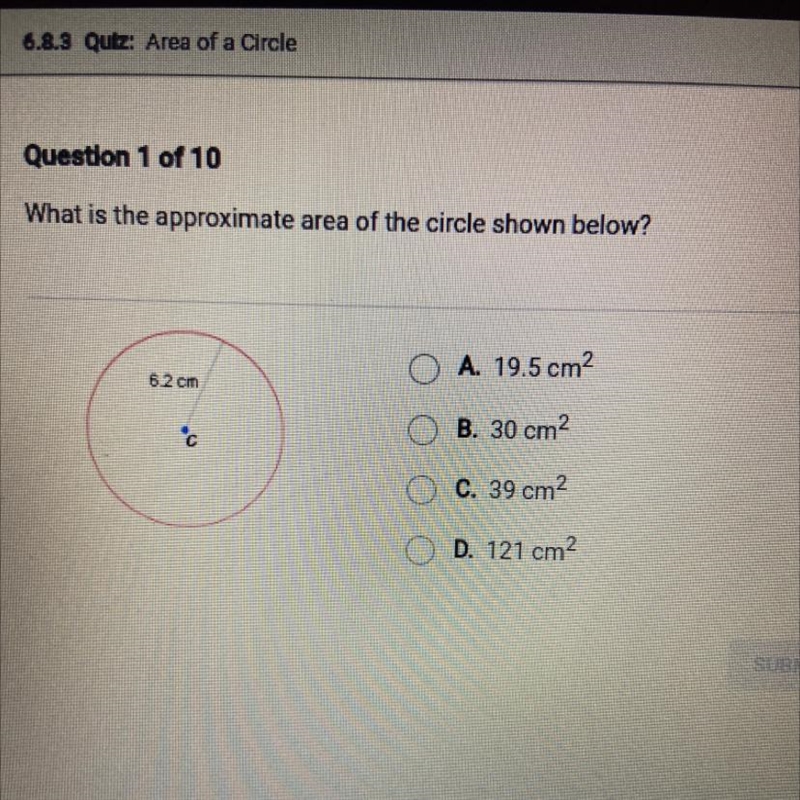 Question 1 of 10 What is the approximate area of the circle shown below?-example-1