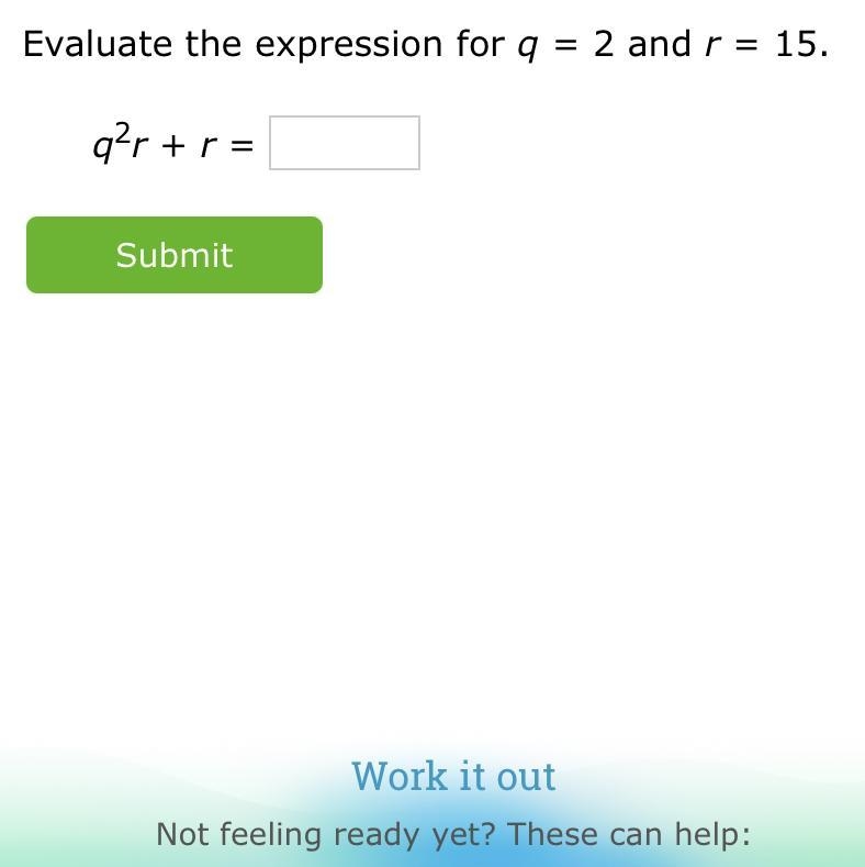 Evaluate the expression for q = 2 and r = 15-example-1