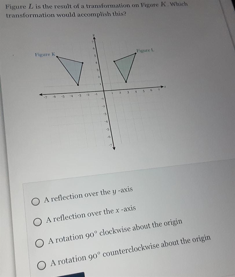 Figure L is the result of a transformation on Figure K. Which transformation would-example-1