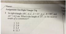 In right triangle ABC, m 2 A = 32°, m 2 B= 90°, andAC = 6.2 cm. What is the length-example-1