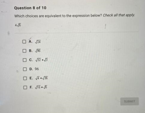 Question 8 of 10Which choices are equivalent to the expression below? Check all that-example-1