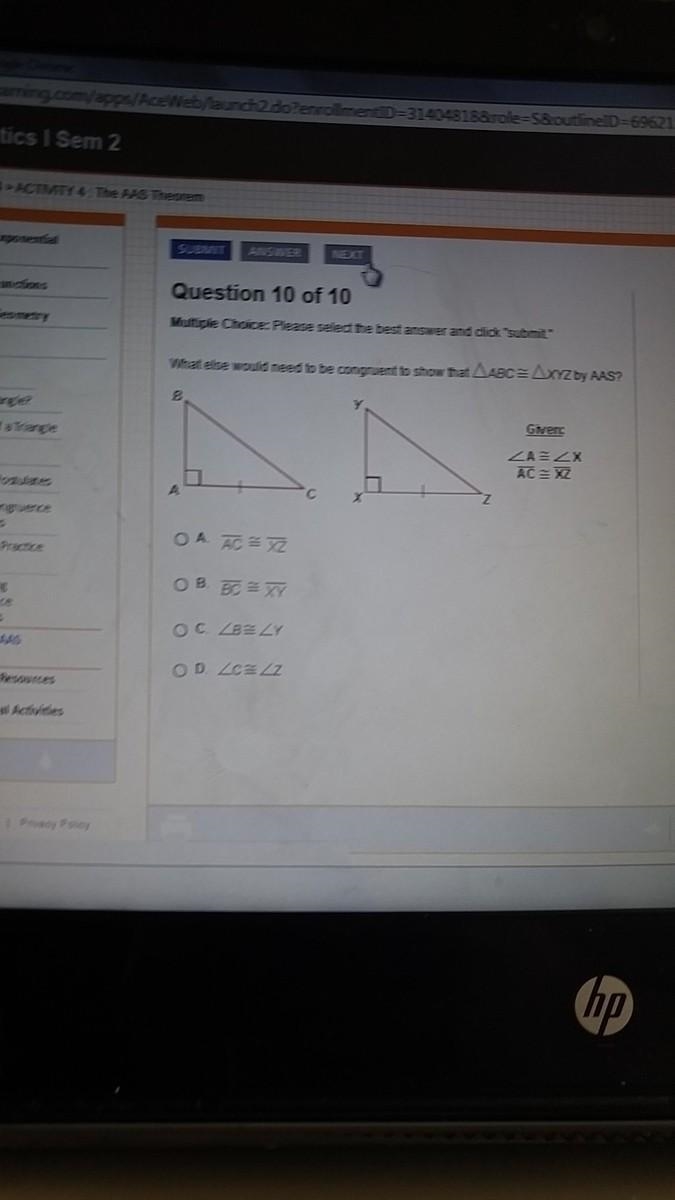 What else would need to be congruent to show that. abc xyz by aas-example-1