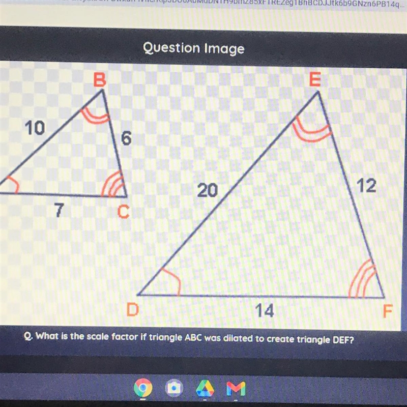 2012What is the scale factor if triangle ABC was dilatedto create triangle DEF?21/27/310/3-example-1