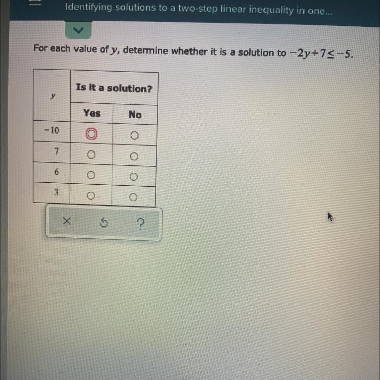 For each value of y, determine whether it is a solution to -2y+75-5. Is it a solution-example-1