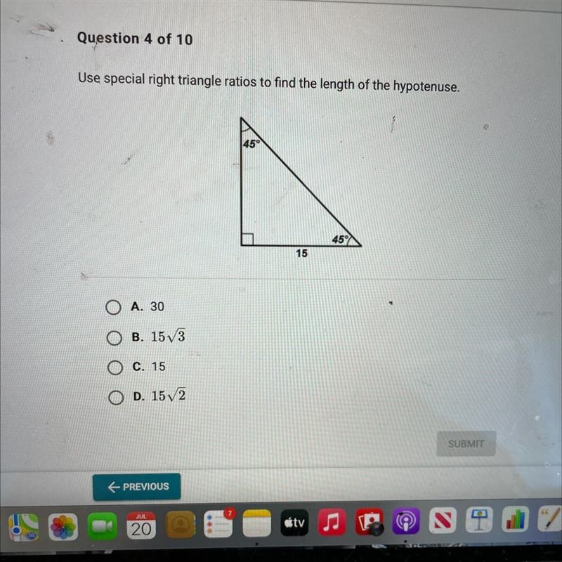 Use special right triangle ratios to find the length of the hypotenuse.OA. 30O B. 15√/3O-example-1