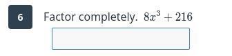 Factor completely 8x^3+216-example-1