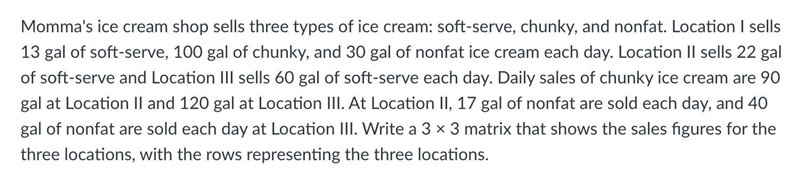 Momma's ice cream shop sells three types of ice cream: soft-serve, chunky, and nonfat-example-1