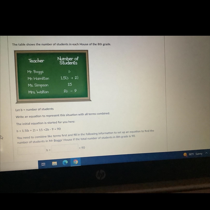 You need to combine like terms first and fill in the follow definition to set up an-example-1