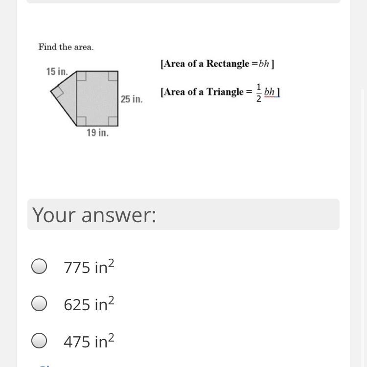 Find the area A. 775 B. 625 C. 475-example-1