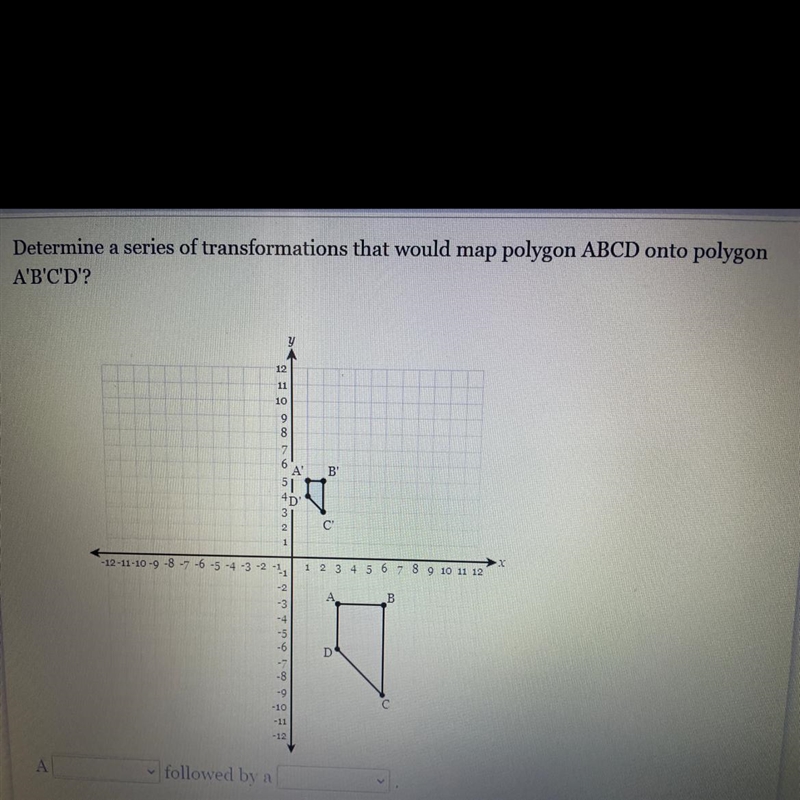 State the two transformations used in the attachment below and please be specific-example-1