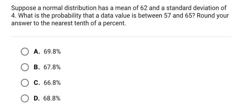 Suppose a normal distribution has a mean of 62 and a standard deviation of4. What-example-1