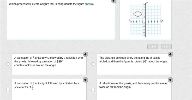 I need help: question = Which process will create a figure that is congruent to the-example-1