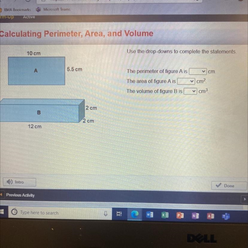 10 cm Use the drop-downs to complete the statements. А 5.5 cm cm. The perimeter of-example-1