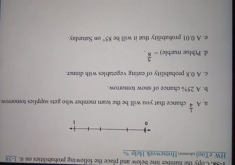 1-58. Copy the number line below and place the following probabilities on it-example-1