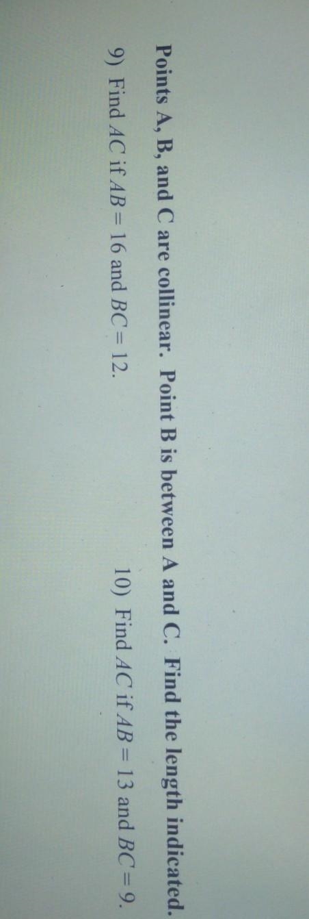 Points A, B and C are collinear. Point B is between A and C. Find the length indicated-example-1