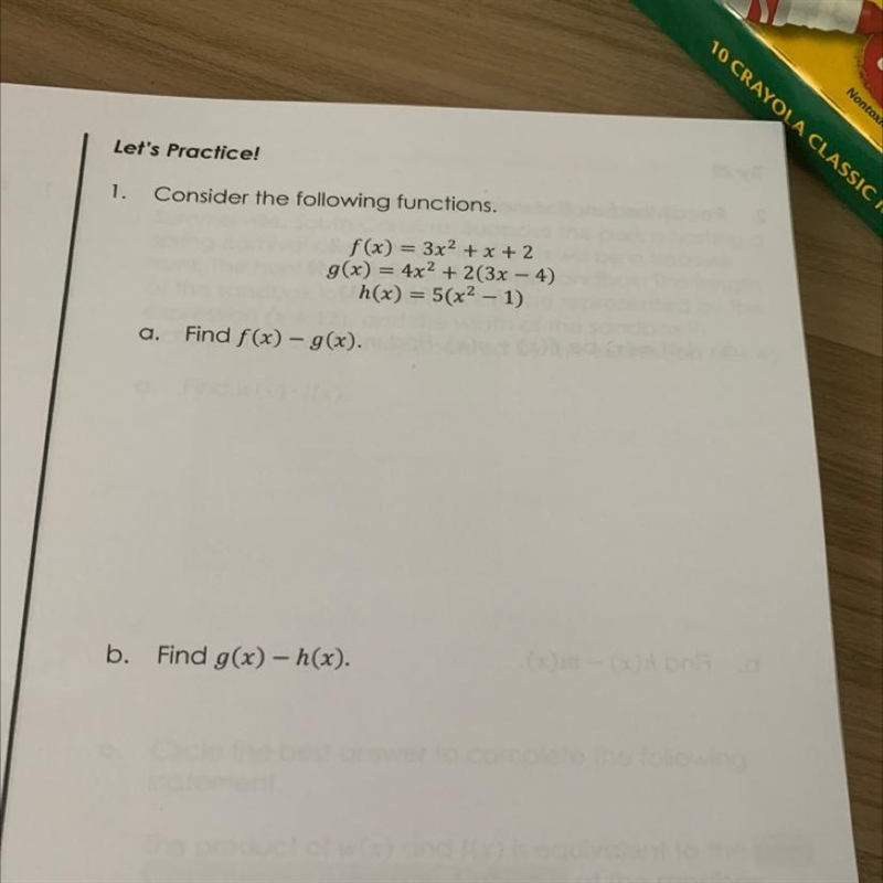 Let's Practice!1.Consider the following functions.f(x) = 3x2 + x + 2g(x) = 4x2 + 2(3x-example-1