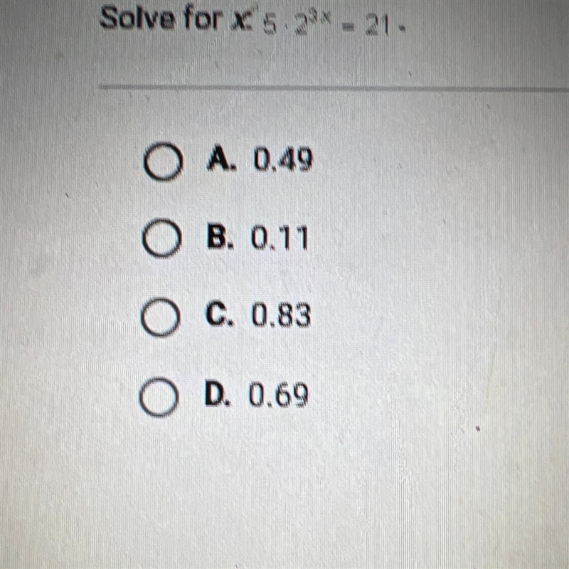 Solve for x 5.2³x = 21.-example-1