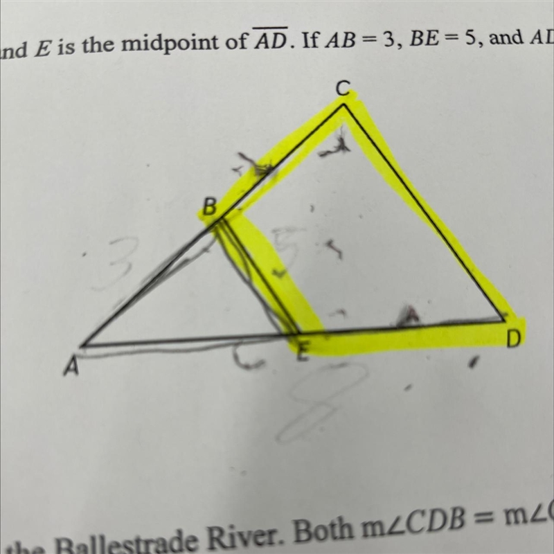 2. In the diagram below, B is the midpoint of AC and E is the midpoint of AD. If AB-example-1