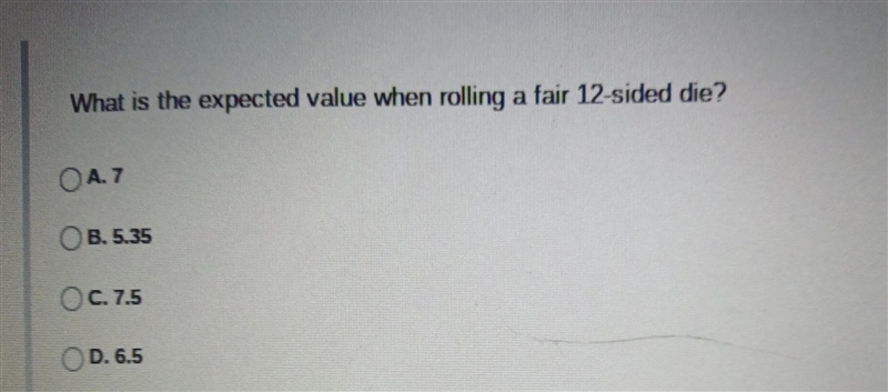 What is the expected value when rolling a fair 12-sided die? OLES OCT-example-1