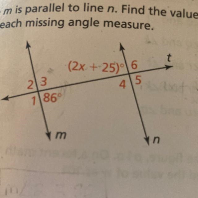 Line m is parallel to line n. Find the value of x and each missing angle measure. Explain-example-1