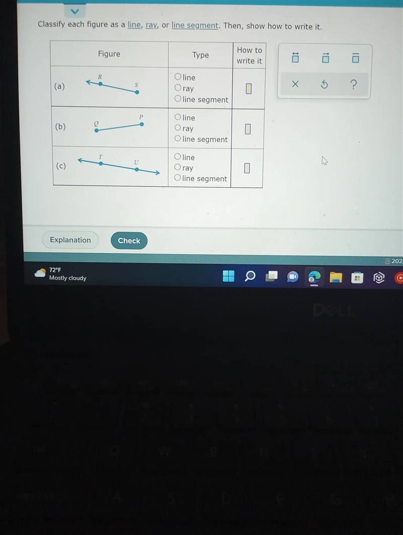 Classify each figure as a line, ray, or line segment. Then, show how to write it. (a-example-1