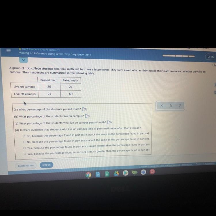 campusr responses are summarized in the following table.Passed mathFailed mathLive-example-1