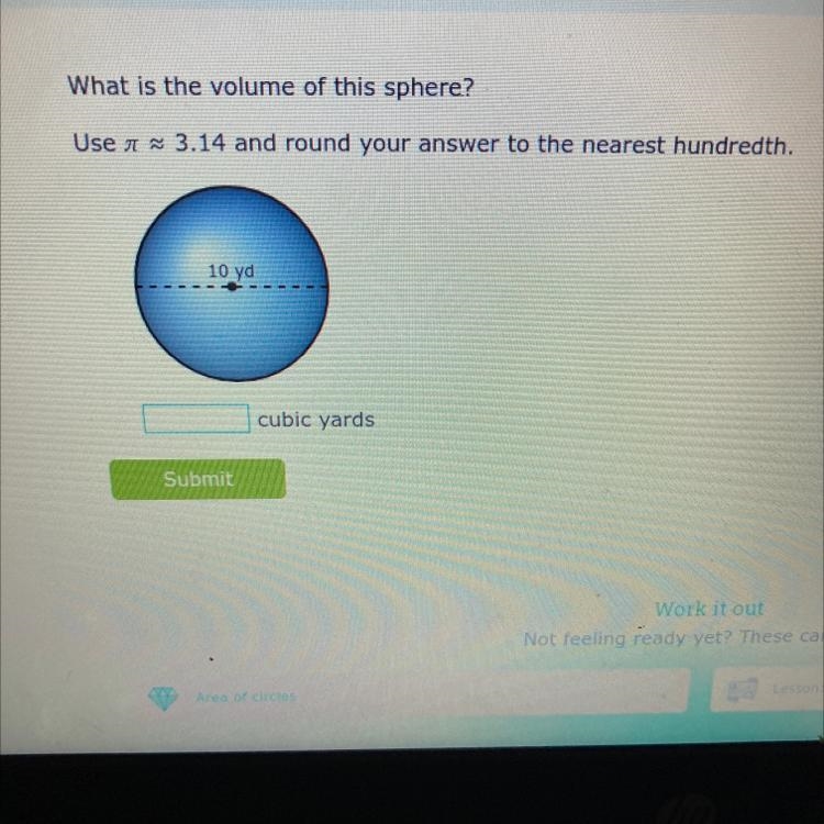 What is the volume of this sphere? Use a 3.14 and round your answer to the nearest-example-1