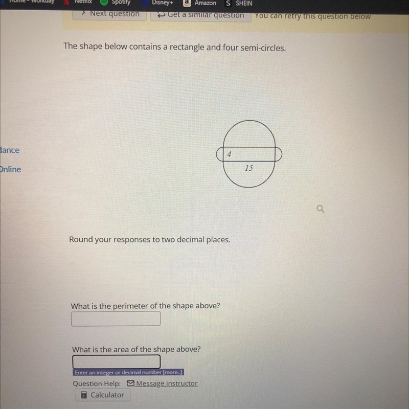 Geometry What the perimeter and area of the shape?-example-1