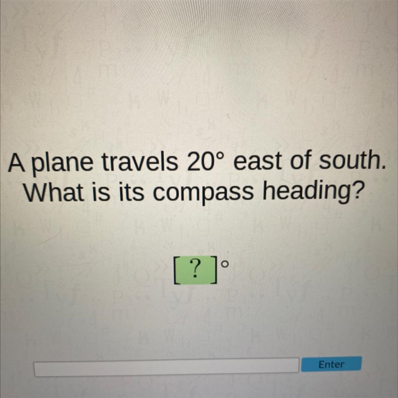 A plane travels 20 degrees east of south what is its compass heading?-example-1