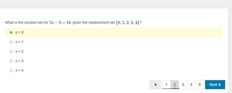 What is the solution set for 7x − 3 =18, given the replacement set {0, 1, 2, 3, 4}? x-example-1