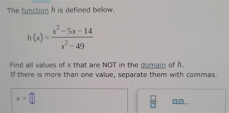 Find all the values of x that are not in the domain of h-example-1