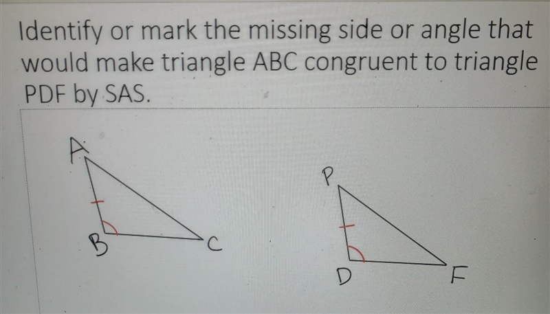 Identify or mark the missing side or angle that would make triangle ABC congruent-example-1