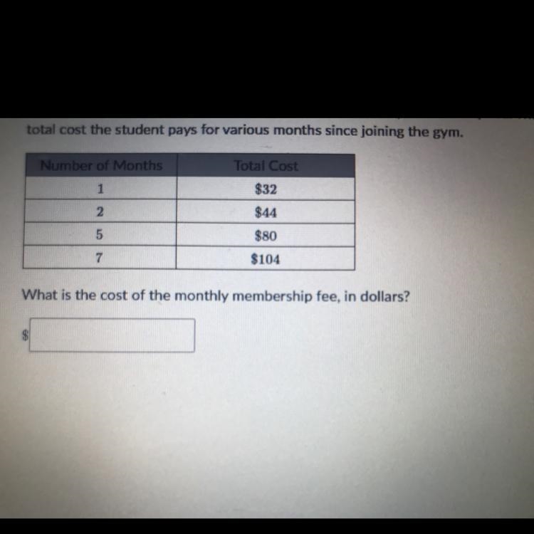 A student pays a one-time fee to join a gym plus a monthly membership fee. The table-example-1