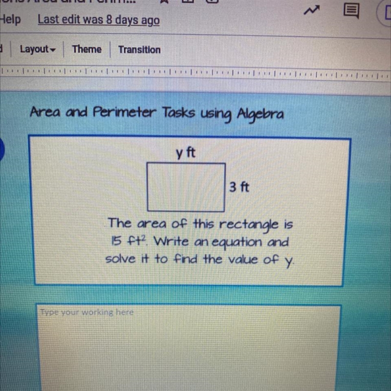 The area of this rectangle is 15ft^2. Write and equation and solve it to find y-example-1