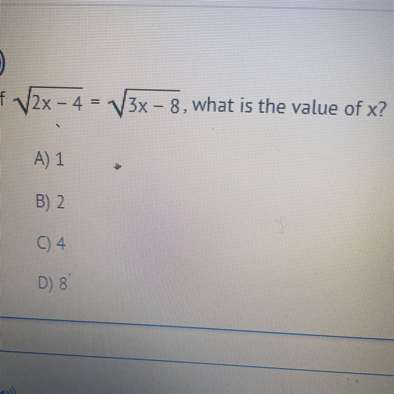 )lf V2x - 4 - V3x – 8, what is the value of x?A) 1B) 2.C) 4D) 8-example-1