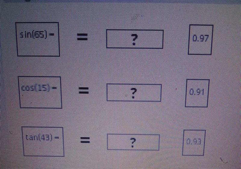 Use your calculator to find the value of the trigonometric ratio. Round to the second-example-1