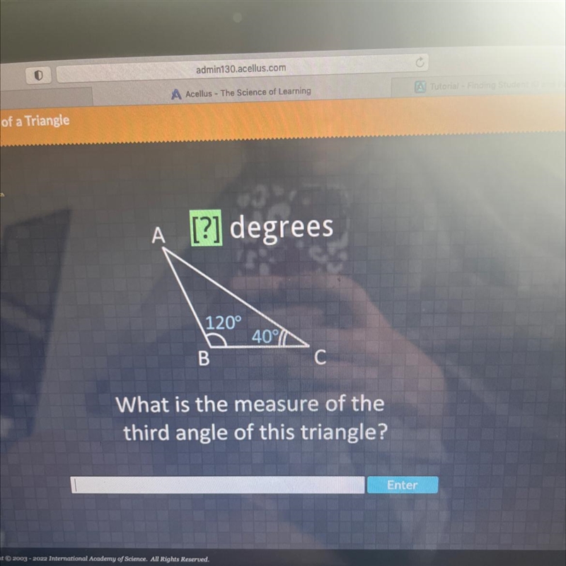 What is the measure of the third angle of this triangle? A =-example-1