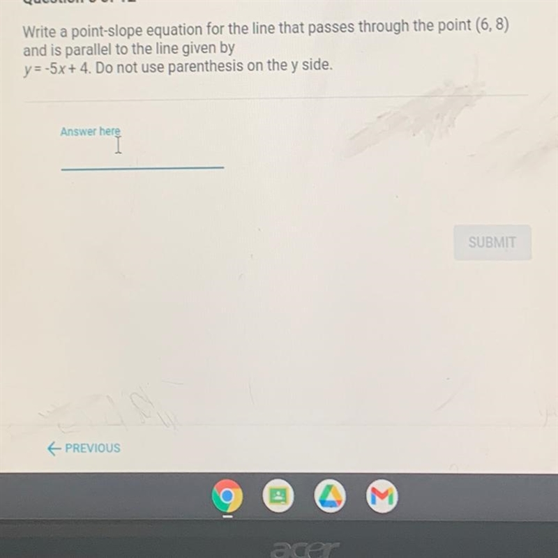 Write a point-slope equation for the line that passes through the point (6,8)and is-example-1