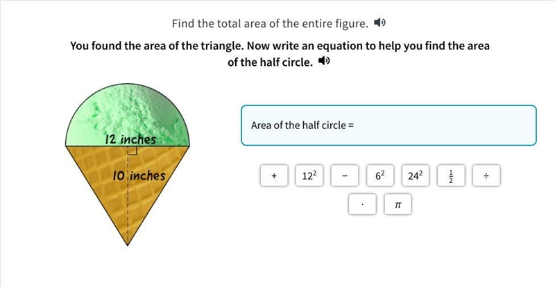 Write an equation to help you find the area of the half circle.-example-1