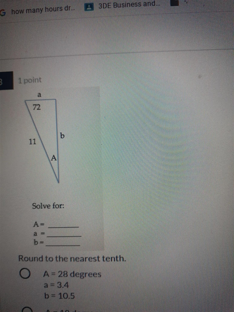 A KU 72 b Solve for: A = a b= Round to the nearest tenth.It is a Right triangle.-example-2