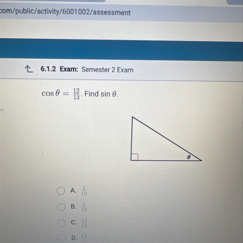 Cos0= 12/13. Find sin 0-example-1