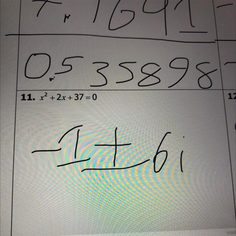 Did I get number 11 correct? Simplify all irrational and complex situations-example-1