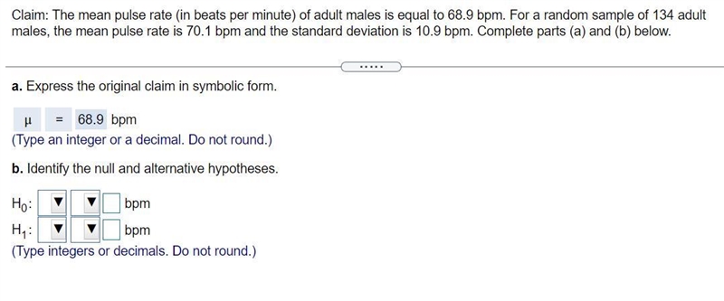 Claim: The mean pulse rate (in beats per minute) of adult males is equal to 68.9 bpm-example-2