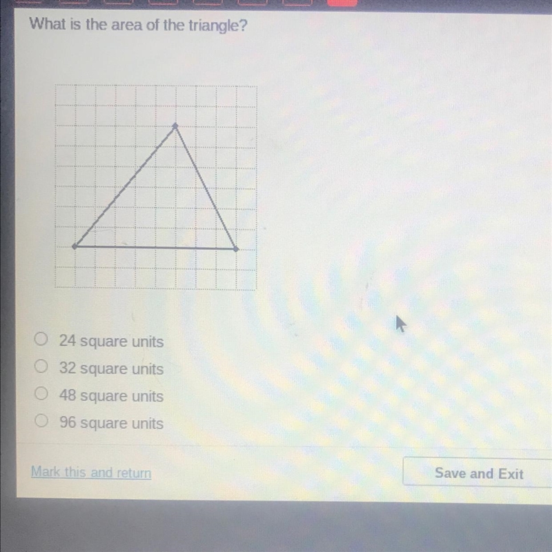 What is the area of the triangle? 24 square units 32 square units 48 square units-example-1